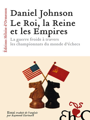 cover image of Le Roi, la Reine et les Empires